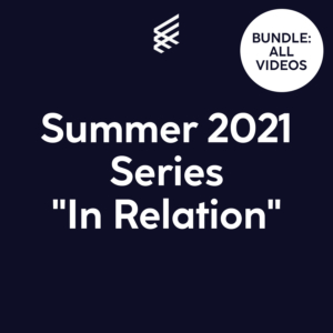 Summer 2021 Series In Relation Bundle